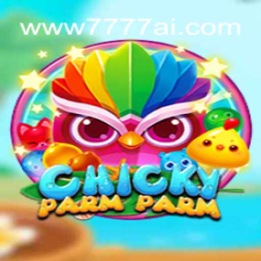 ChickyParmParm: The Exciting World of 7777.Ai Online Game