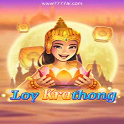 Discovering LoyKrathong: A Fascinating Traditional Game